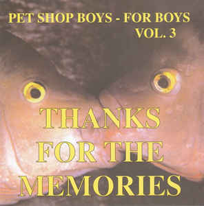  PET SHOP BOYS  -  thanks for the memories 