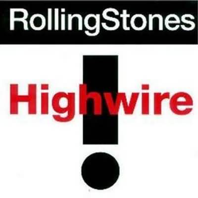 ROLLING STONES Highwire