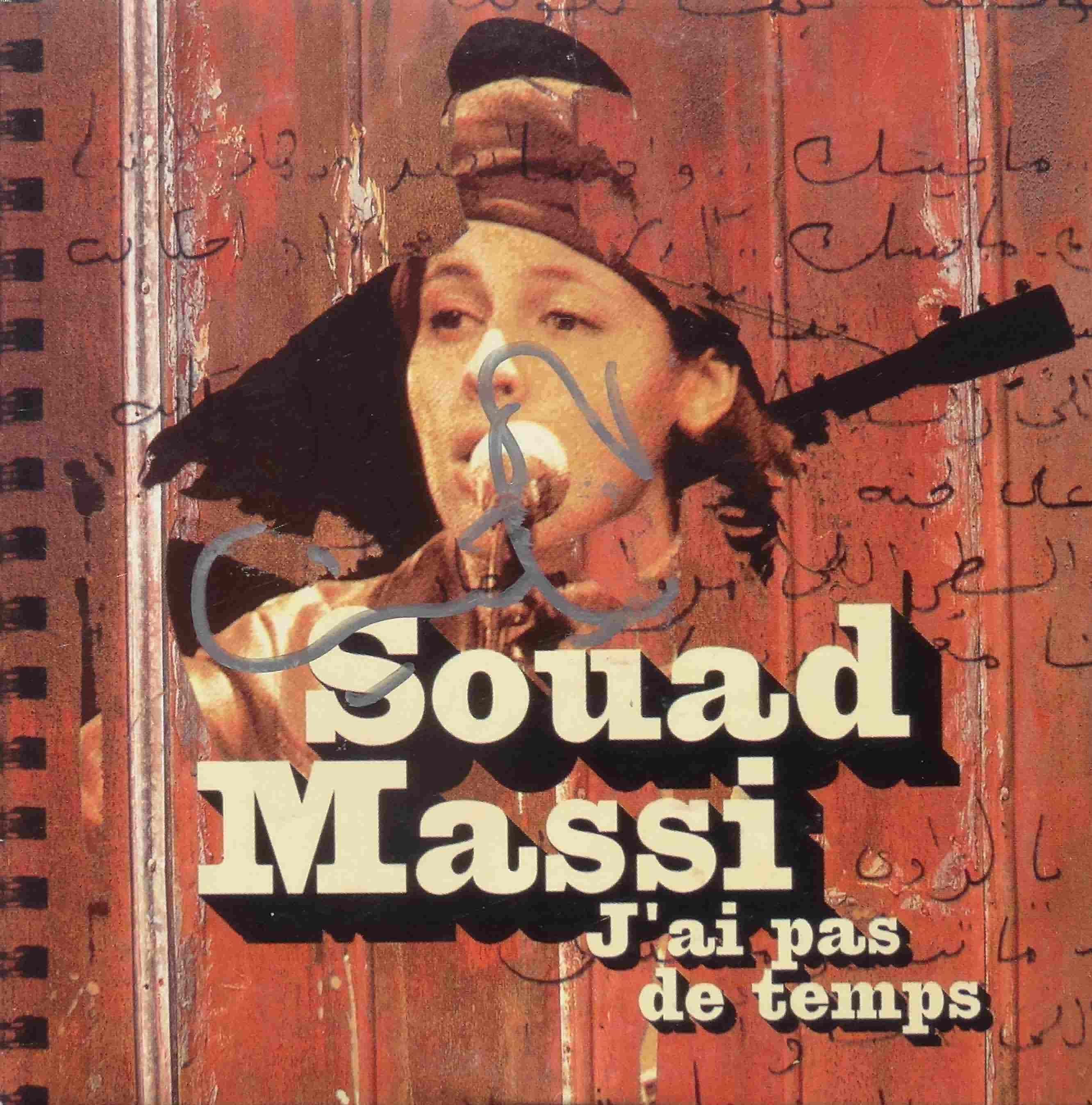 SOUAD MASSI - J'ai pas le temps - Disque CD single